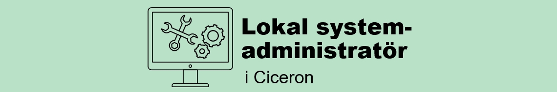 Lokal systemadministratör i Ciceron