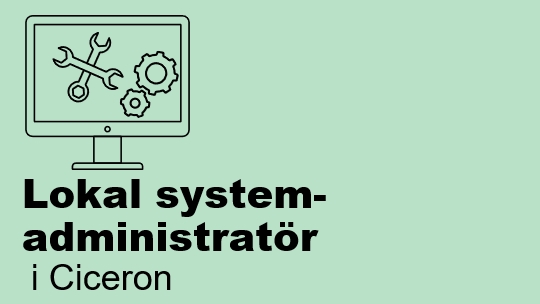 Lokal systemadministratör i Ciceron