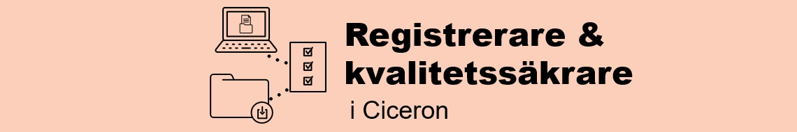 Registrerare och kvalitetssäkrare i Ciceron